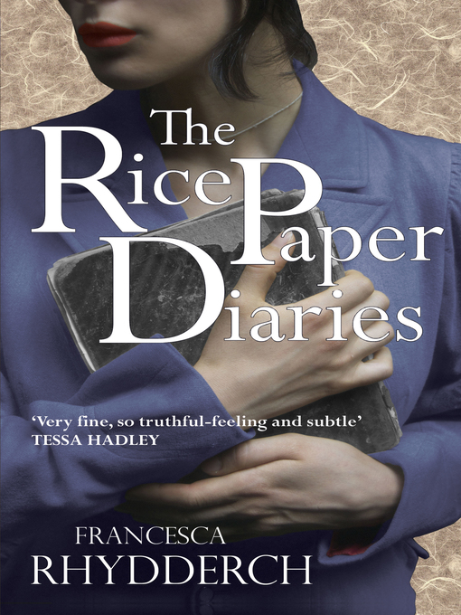Title details for The Rice Paper Diaries by Francesca Rhydderch - Available